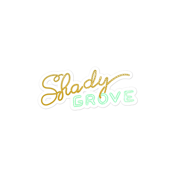 Shady Grove stickers