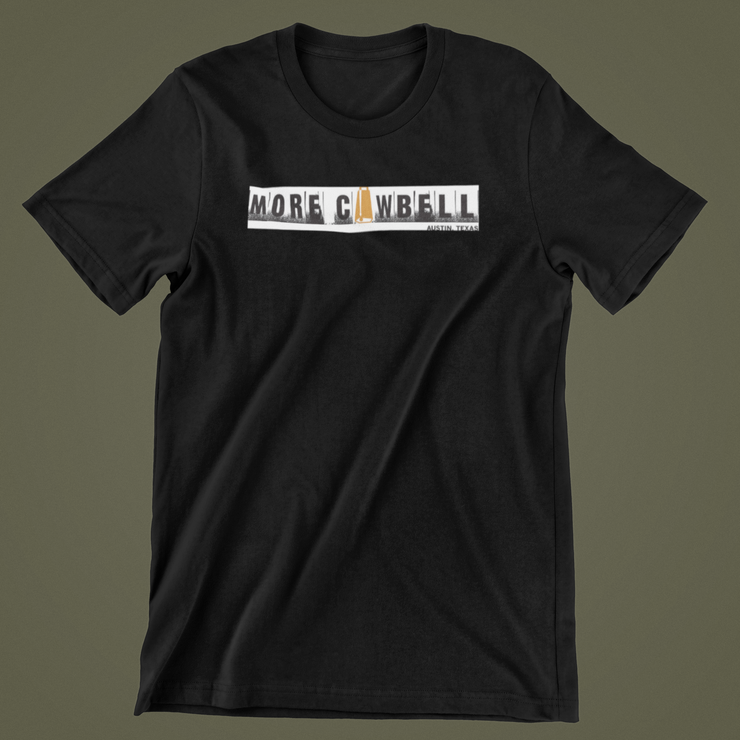 More Cowbell Unisex T-Shirt